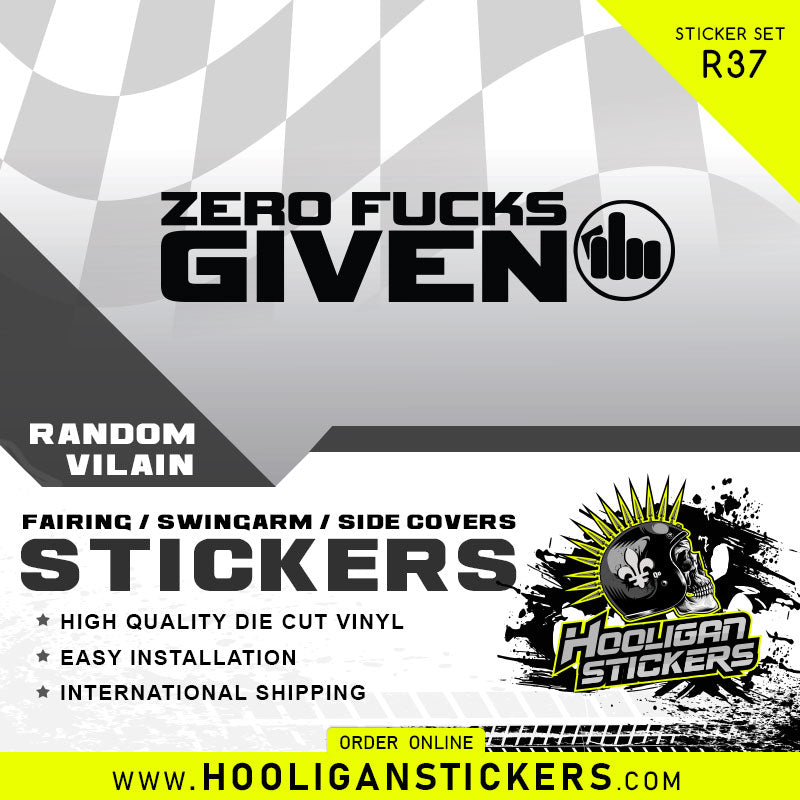 ZERO FUCKS GIVEN custom sticker [R37]